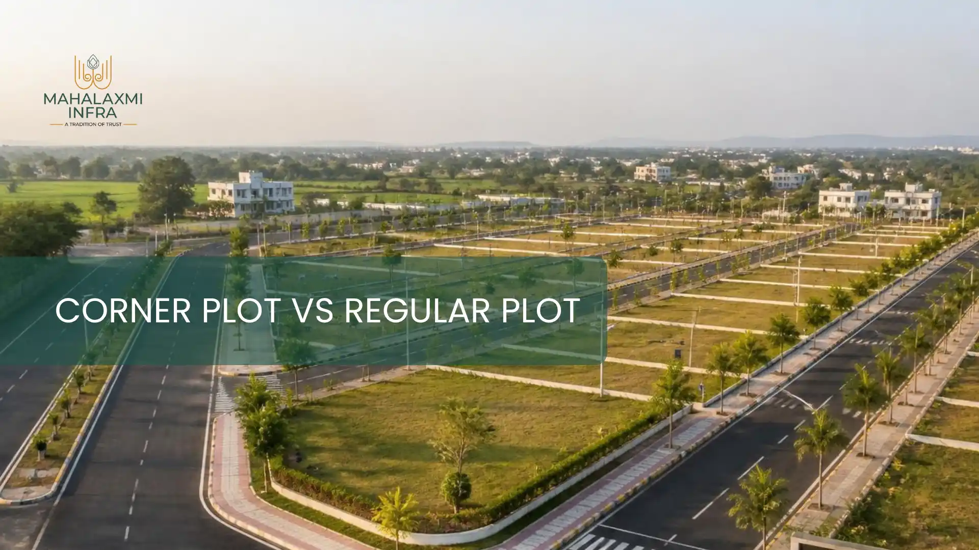 Corner Plot vs Regular Plot in Nagpur Key Differences Buyers Should Know Before Choosing